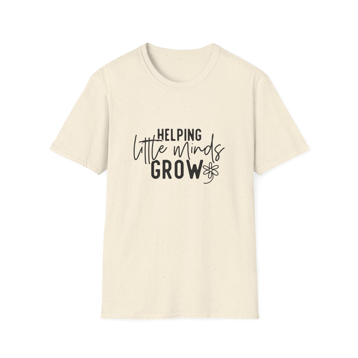 Helping Little Minds Grow T-Shirt — Teacher / Early Childhood Educator Top