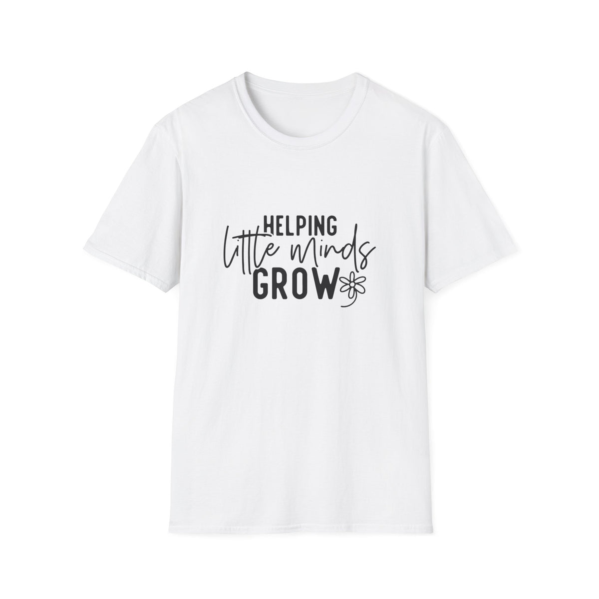 Helping Little Minds Grow T-Shirt — Teacher / Early Childhood Educator Top