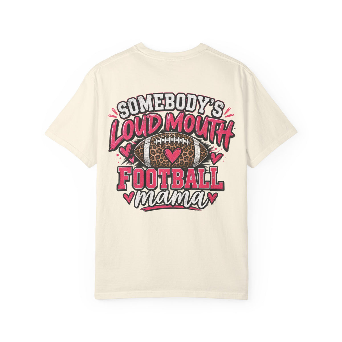 Somebody’s Loud Mouth Football Mama T-Shirt | Comfort Colors Game Day Tee