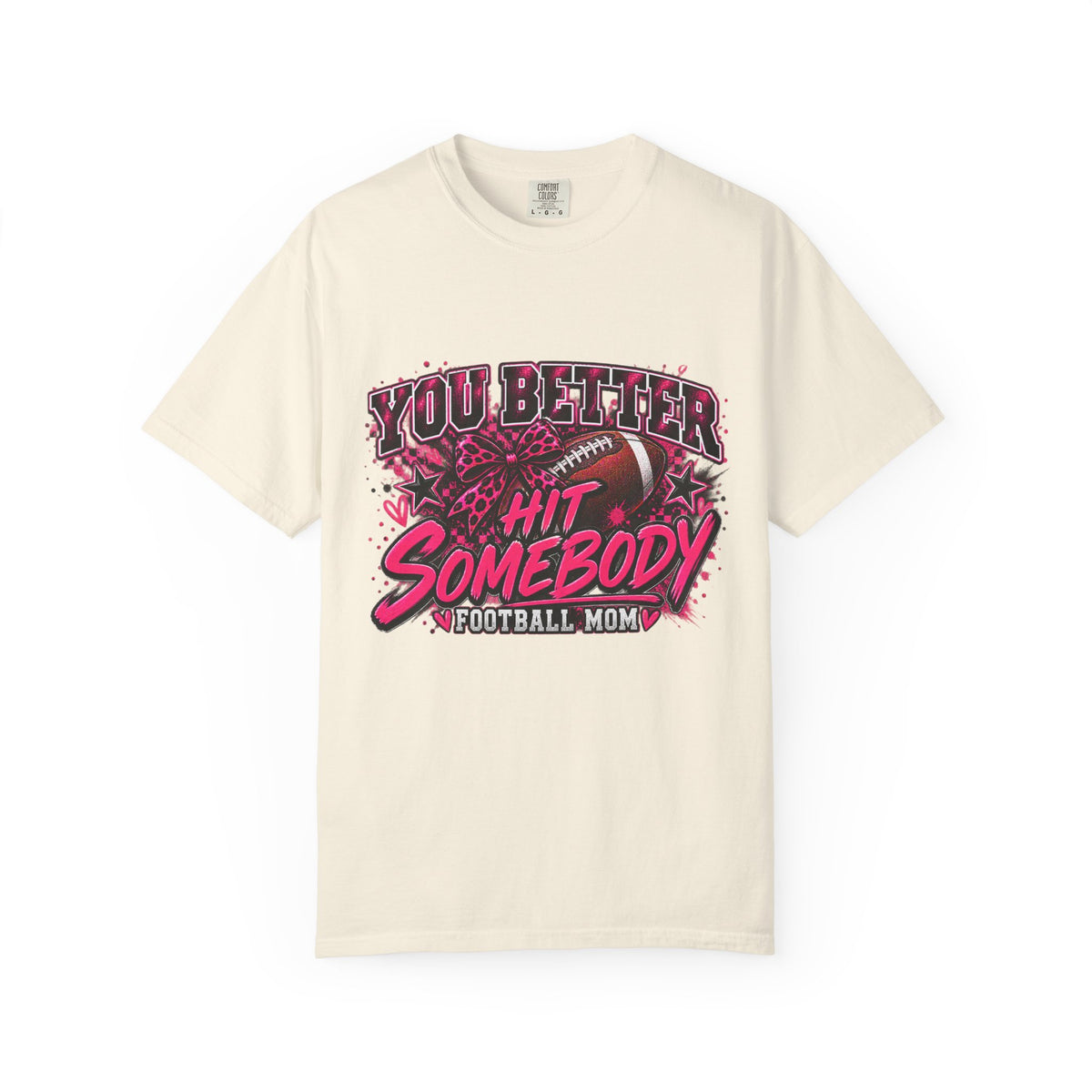 Hit Somebody Football Mom Shirt | Funny Game Day Graphic Tee