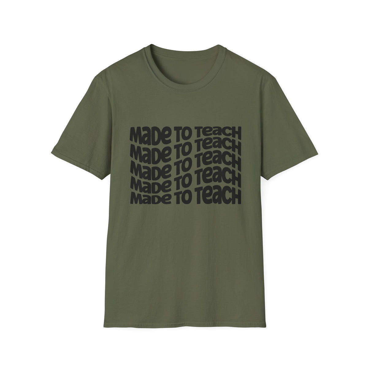 Made to Teach T-Shirt